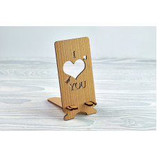 Stand for phone "  I LOVE YOU " from a natural wood